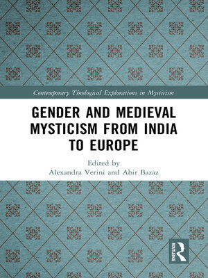 cover image of Gender and Medieval Mysticism from India to Europe